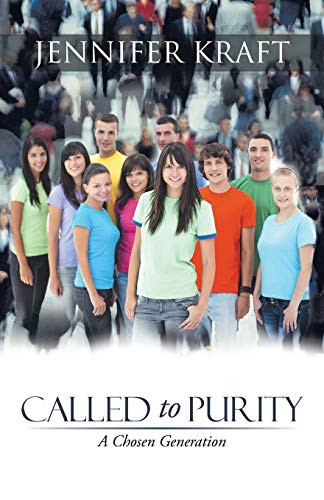 Called to Purity: A Chosen Generation