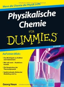 Physikalische Chemie für Dummies (Fur Dummies)