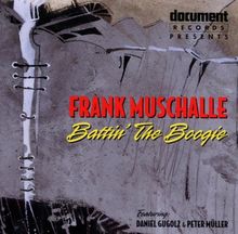 Battin' the Boogie von Muschalle,Frank Feat .Gugolz,Daniel & Müller,Peter | CD | Zustand sehr gut