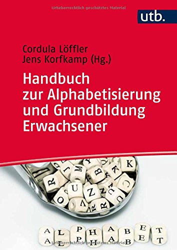 Handbuch zur Alphabetisierung und Grundbildung Erwachsener Gebunden
