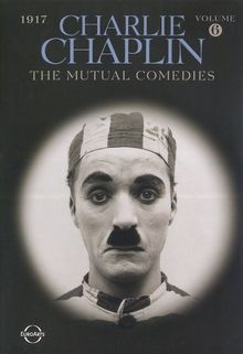 Charlie Chaplin - The Mutual Comedies Vol. 6, 1917