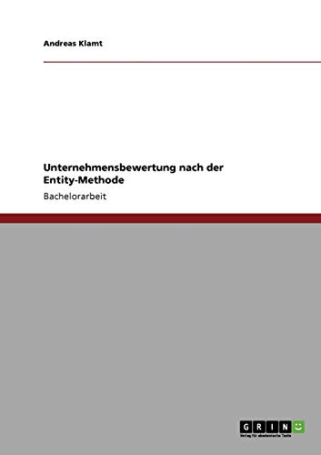 Unternehmensbewertung nach der Entity-Methode