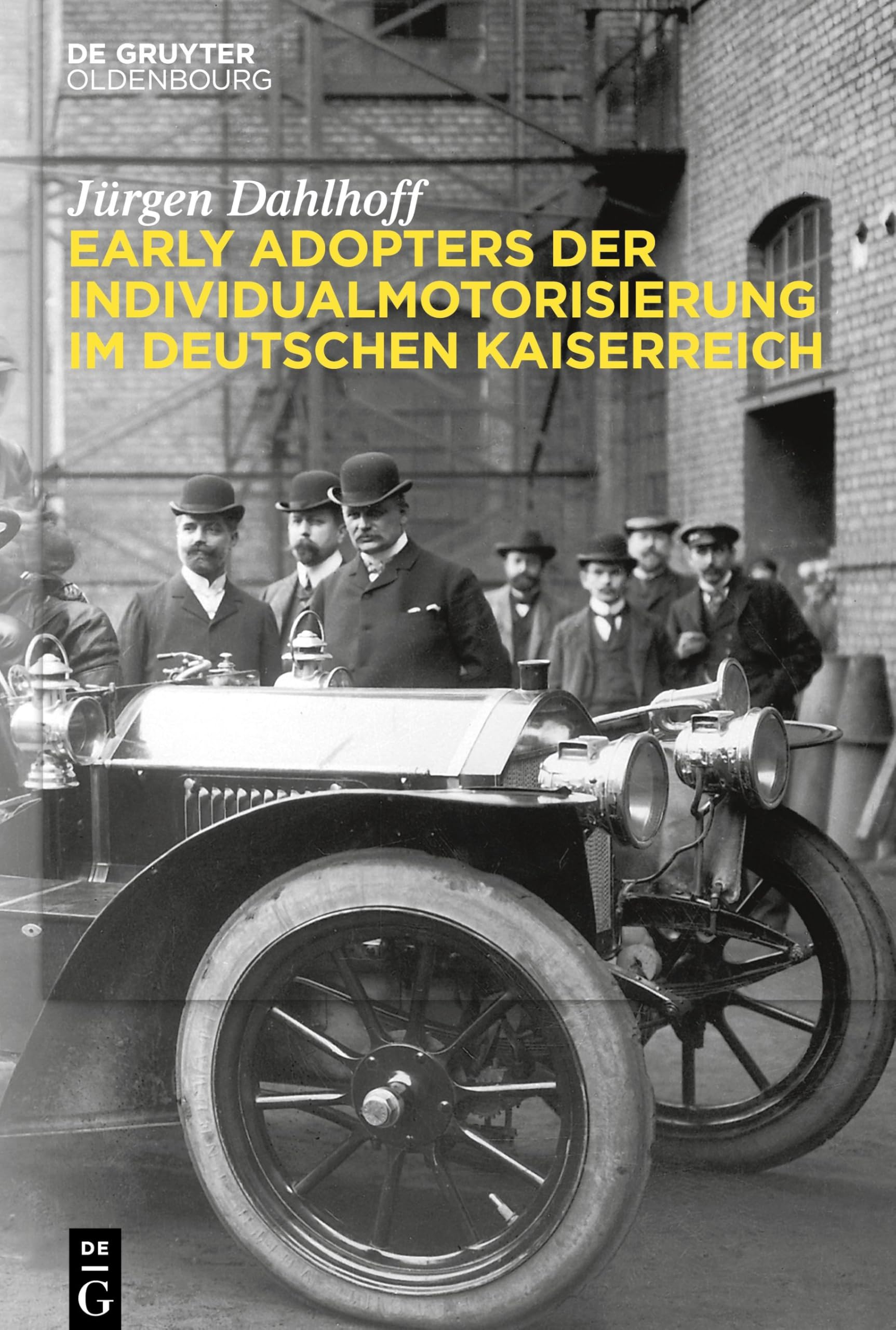 Early Adopters der Individualmotorisierung im deutschen Kaiserreich