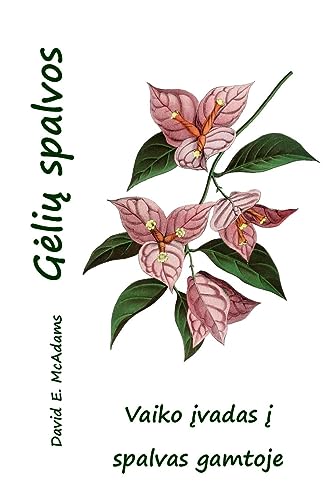 G¿li¿ spalvos: Vaiko ¿vadas ¿ spalvas gamtoje (Spalvos Gamtoje)
