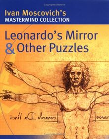 Leonardo's Mirror and Other Puzzles (Mastermind)