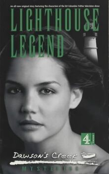 Dawson's Creek Myst 1:Lighthouse (Mysteries)
