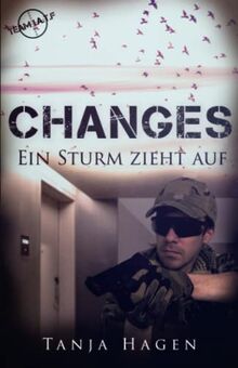 Changes - Ein Sturm zieht auf (Team I.A.T.F., Band 22)