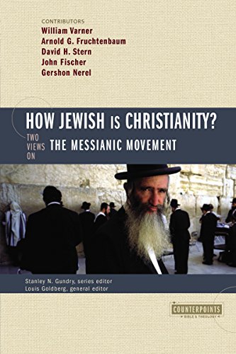 Zondervan How Jewish Is Christianity?, 2 Views On The Messianic Movement (Counterpoints, Bible And Theology)