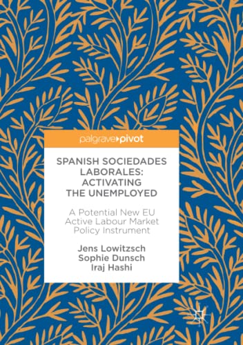 Spanish Sociedades Laborales—Activating the Unemployed: A Potential New EU Active Labour Market Policy Instrument