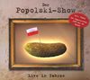 Der Popolski-Show - Live in Zabrze