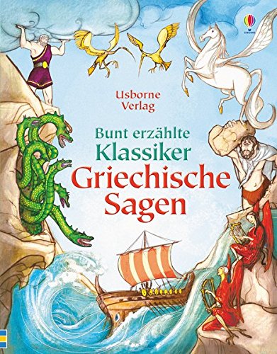 Bunt-erzählte-Klassiker-Reihe   Bunt erzählte Klassiker Griechische Sagen Gebunden