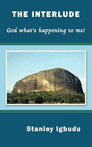 The Interlude: God what's happening to me!