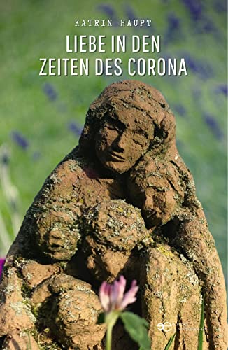 LIEBE IN DEN ZEITEN DES CORONA (Universum)