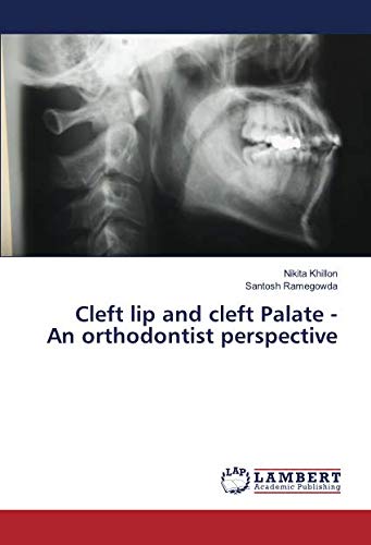 Cleft lip and cleft Palate - An orthodontist perspective