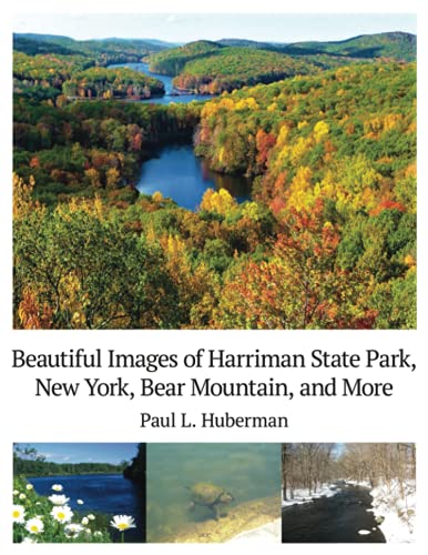 Beautiful Images of Harriman State Park, New York, Bear Mountain, and More