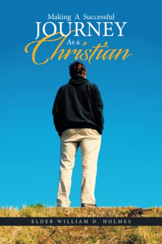 Making A Successful Journey As A Christian