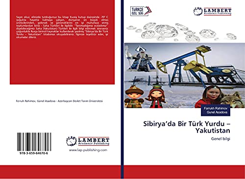 Sibirya'da Bir Türk Yurdu - Yakutistan: Genel bilgi