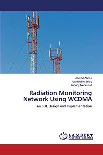 Radiation Monitoring Network Using WCDMA: An SDL Design and Implementation