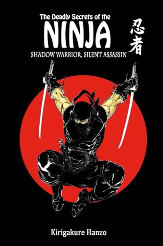 The Deadly Secrets of the Ninja Shadow Warrior, Silent Assassin