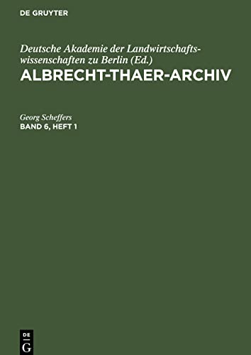 Albrecht-Thaer-Archiv, Band 6, Heft 1, Albrecht-Thaer-Archiv Band 6, Heft 1
