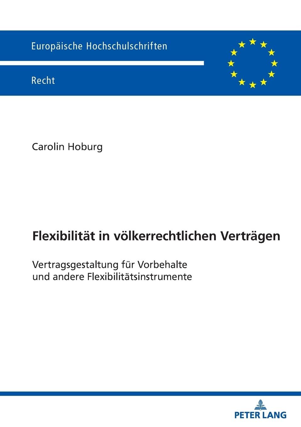 Flexibilität in völkerrechtlichen Verträgen