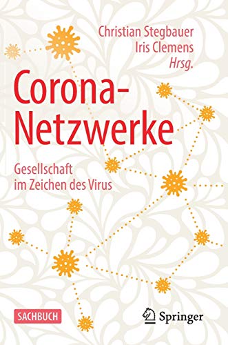 Corona-Netzwerke – Gesellschaft im Zeichen des Virus