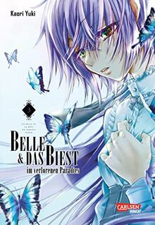 Belle und das Biest im verlorenen Paradies 3: von der Autorin von u.a. ANGEL SANCTUARY, GOD CHILD; ALICE IN MURDERLAND