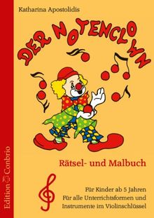 Der Notenclown: Mal- und Rätselbuch - Violinschlüssel-Ausgabe