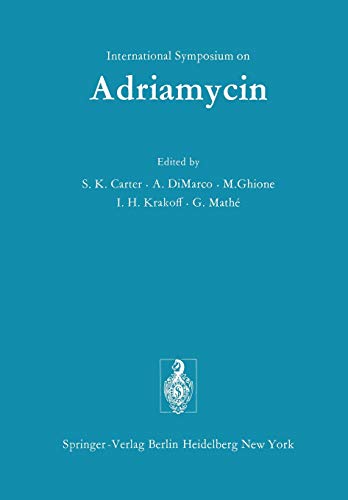 International Symposium on Adriamycin: Milan, 9th-10th September, 1971