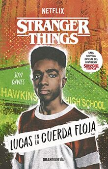 Lucas en la cuerda floja (Stranger Things)