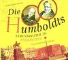 Die Humboldts: Lebensbilder in Anekdoten