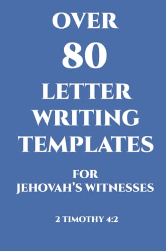 Over 80 Letter Writing Templates for Jehovah's Witnesses: JW Gift Idea