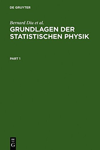 Grundlagen der Statistischen Physik: Ein Lehrbuch mit Übungen