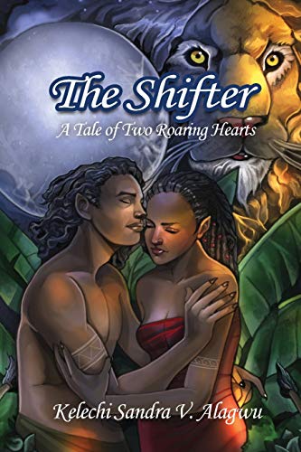 The Shifter: A Tale of Two Roaring Hearts