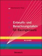 Entwurfs- und Berechnungstafeln für Bauingenieure. Normentexte (DIN 1052, DIN 1053, DIN 1045, DIN 18800)