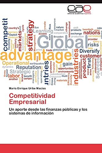Competitividad Empresarial: Un aporte desde las finanzas públicas y los sistemas de información