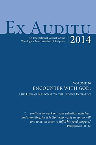 Ex Auditu - Volume 30: An International Journal for the Theological Interpretation of Scripture