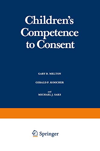 Children's Competence to Consent (Critical Issues in Social Justice)