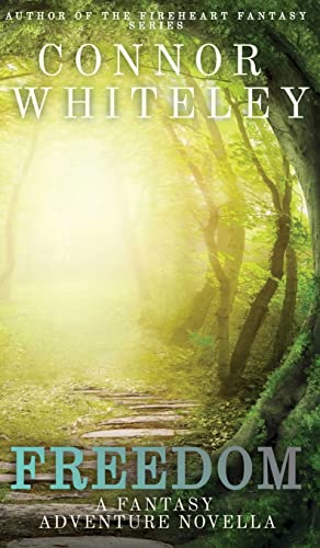 Freedom: A Fantasy Adventure Novella (The Brownsea Fantasy Collection, Band 2)