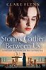 Storms Gather Between Us: A compelling saga of love, strife and the power of determination: A gripping and emotional historical novel (Across the Seas, 2, Band 2)