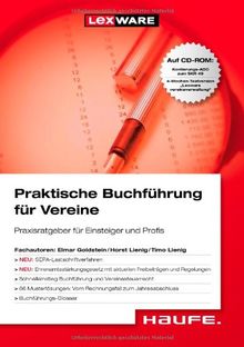 Praktische Buchführung für Vereine: Praxisratgeber für Einsteiger und Profis