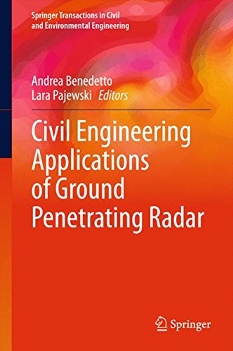 Civil Engineering Applications of Ground Penetrating Radar (Springer Transactions in Civil and Environmental Engineering)