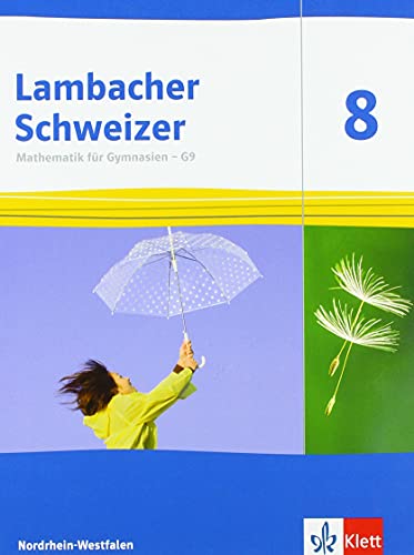 GEBRAUCHT Lambacher Schweizer Mathematik 8 - G9 Ausgabe Nordrhein-Westfalen Schülerbuch Klasse 8 (Lambacher Schweizer Mathematik G9 Ausgabe für Nordrhein-Westfalen ab 2019) - Preis vom 02082023 050232 h
