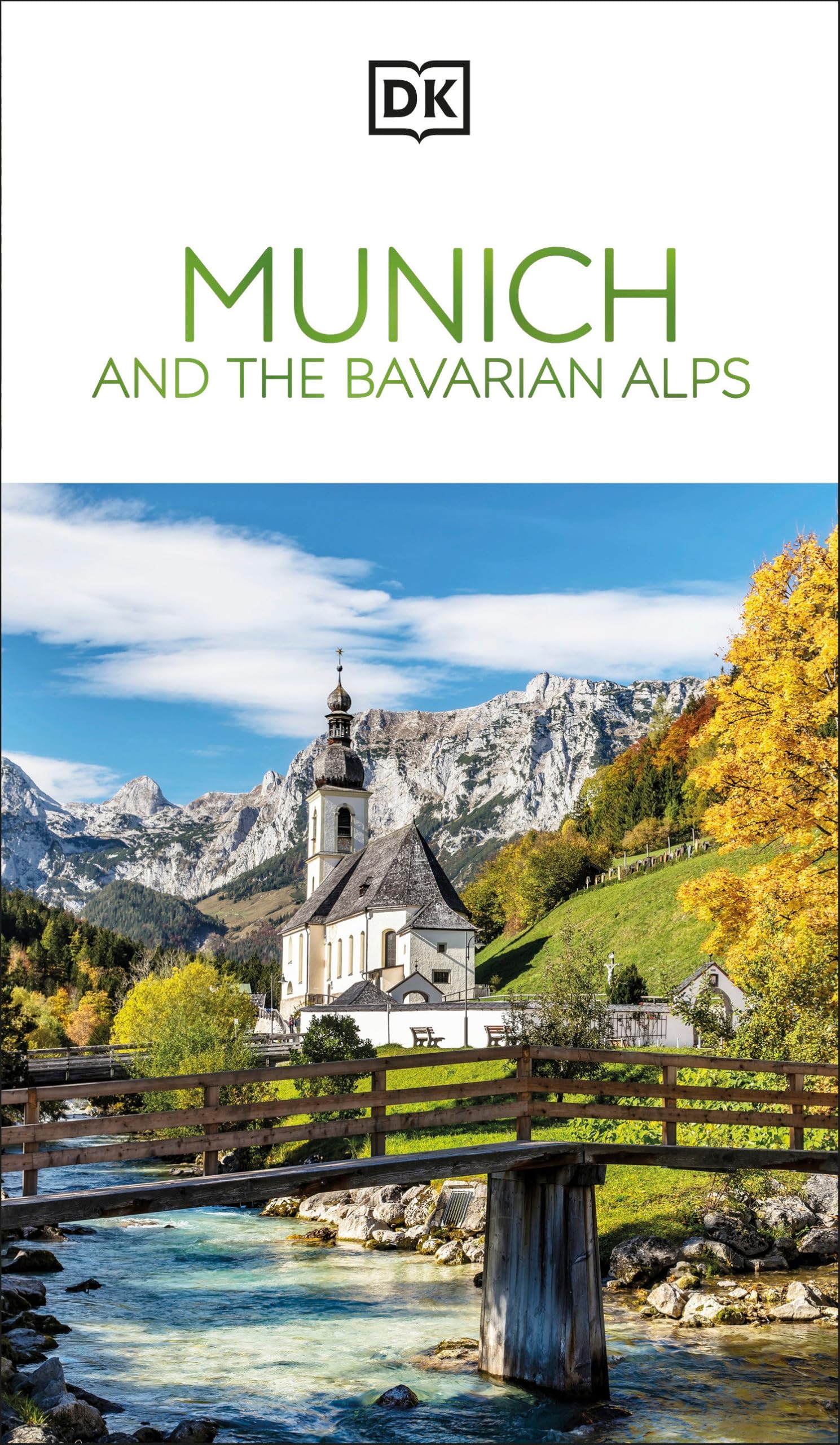 Dk Travel Dk Munich And The Bavarian Alps (Travel Guide)
