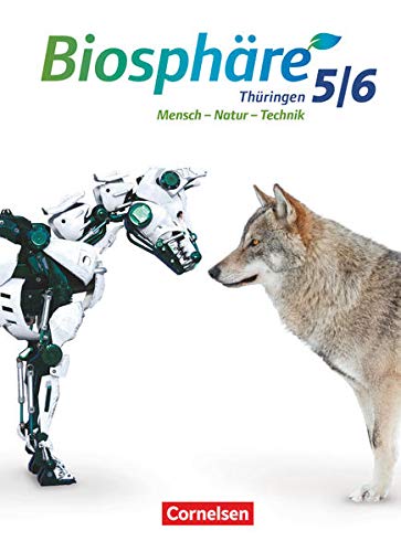 Biosphäre Sekundarstufe I - Gymnasium Thüringen - 5./6. Schuljahr: Schülerbuch