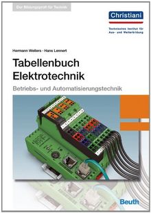 Tabellenbuch Elektrotechnik: Betriebs- und Automatisierungstechnik