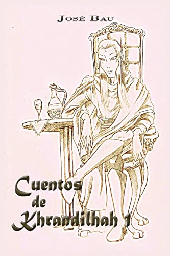 Cuentos de Khrandilhah I