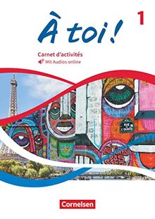 À toi ! - Ausgabe 2022 - Band 1: Carnet d'activités