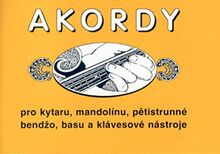 Akordy: Pro kytaru, mandolínu, pětistrunné bendžo, basu a klávesové nástroje (1997)