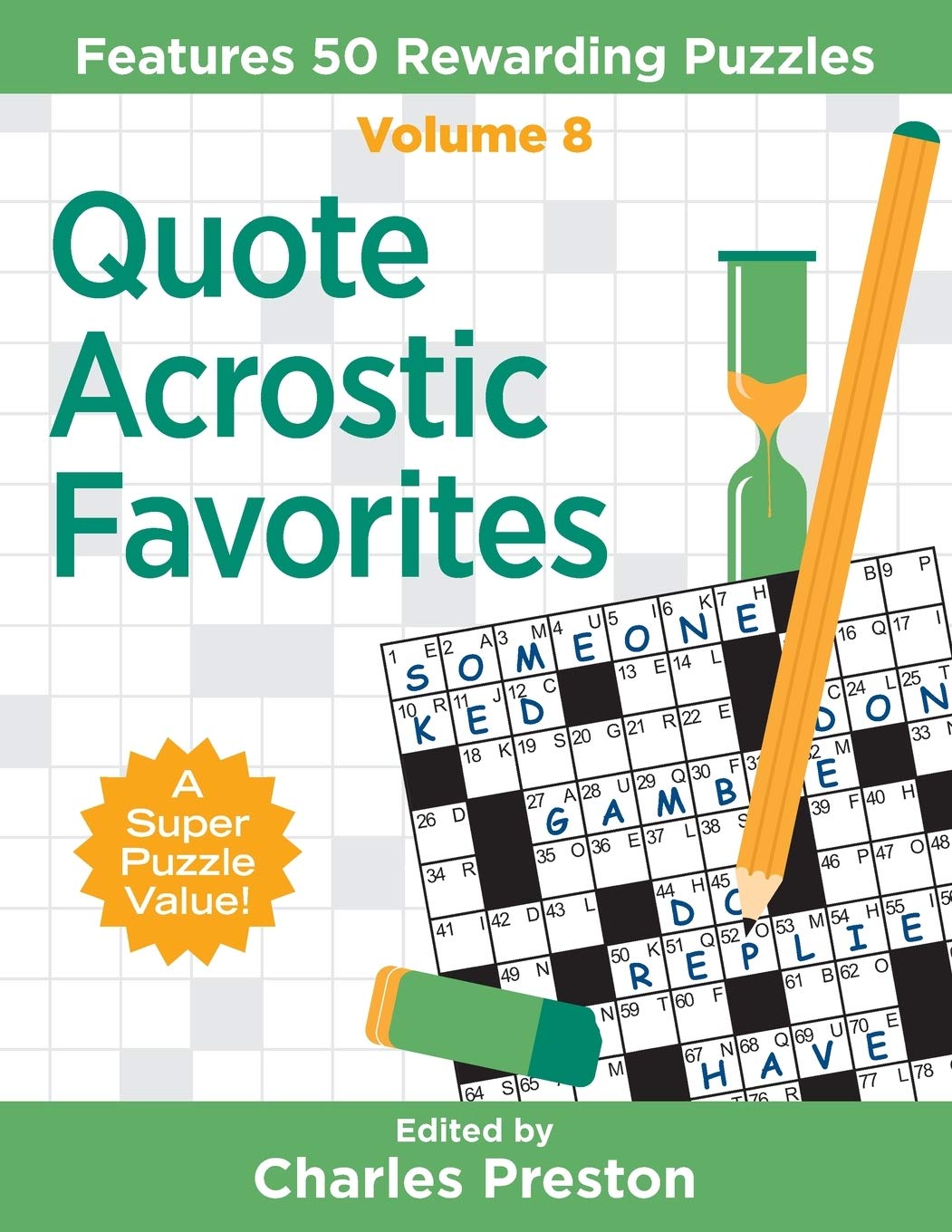 Quote Acrostic Favorites: Features 50 Rewarding Puzzles (Puzzle Books for Fun, Band 8)